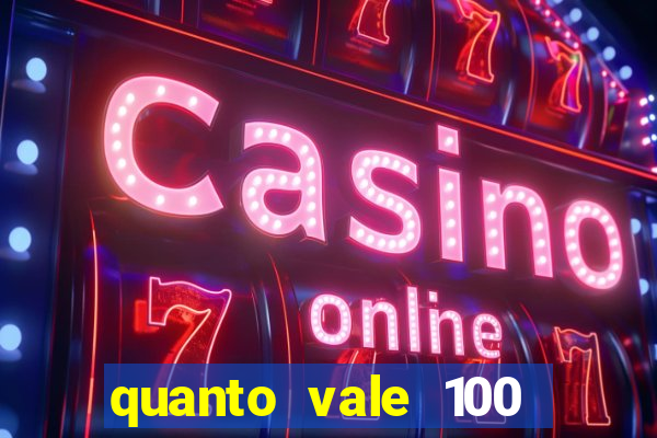 quanto vale 100 yuan em real